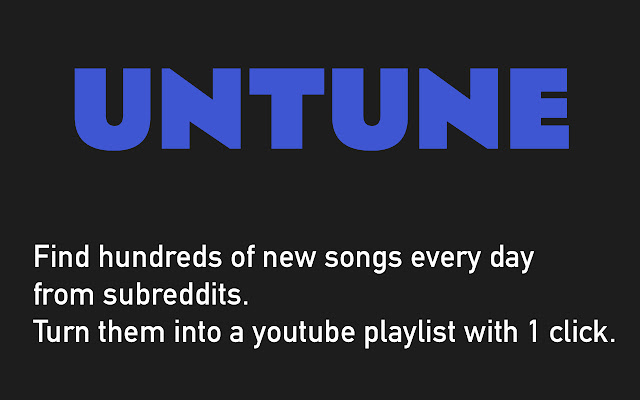 Untune - Reddit music to youtube playlist的使用截图[2]