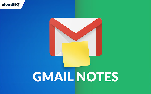 Gmail Notes by cloudHQ的使用截图[1]